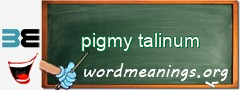 WordMeaning blackboard for pigmy talinum